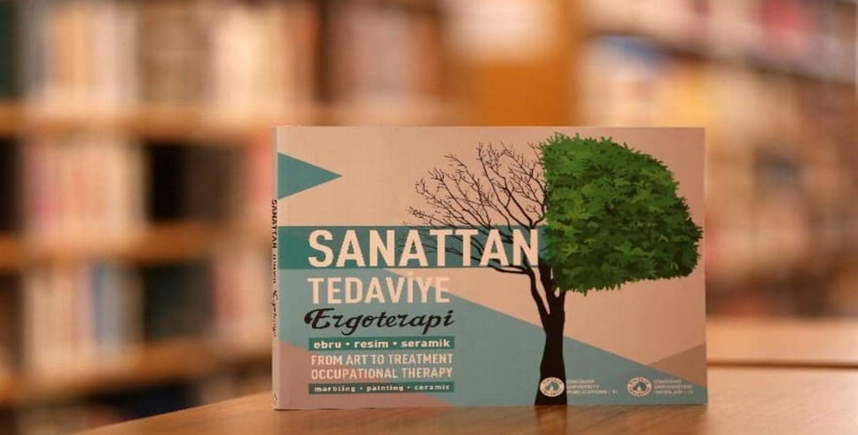 “Sanattan Tedaviye Ergoterapi” kitabı raflarda