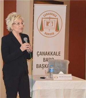 Prof. Dr. Sevil Atasoy Çanakkale’de Hukukçularla buluştu