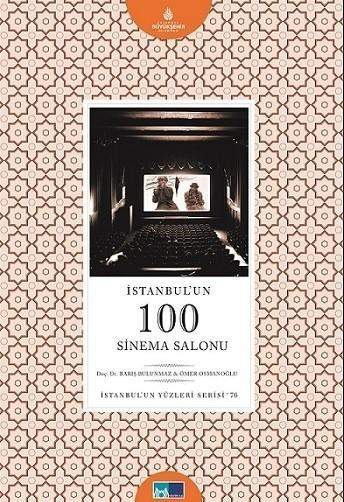 'İstanbul’un 100 Sinema Salonu'