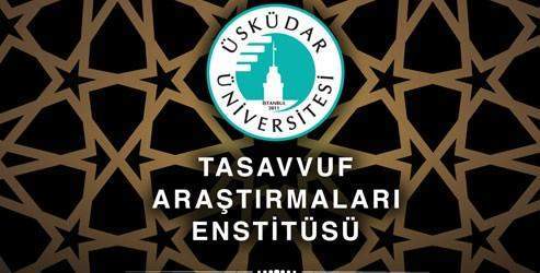 Üsküdar Üniversitesi'den Tasavvuf Araştırma Enstitüsü